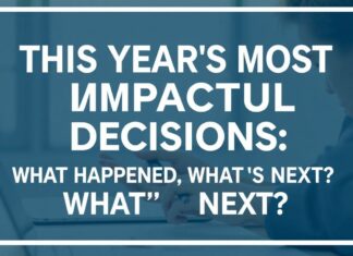 Bu Yılın En Etkili Kararları: Ne Oldu, Ne Olacak? This Year's Most Impactful Decisions: What Happened, What's Next?